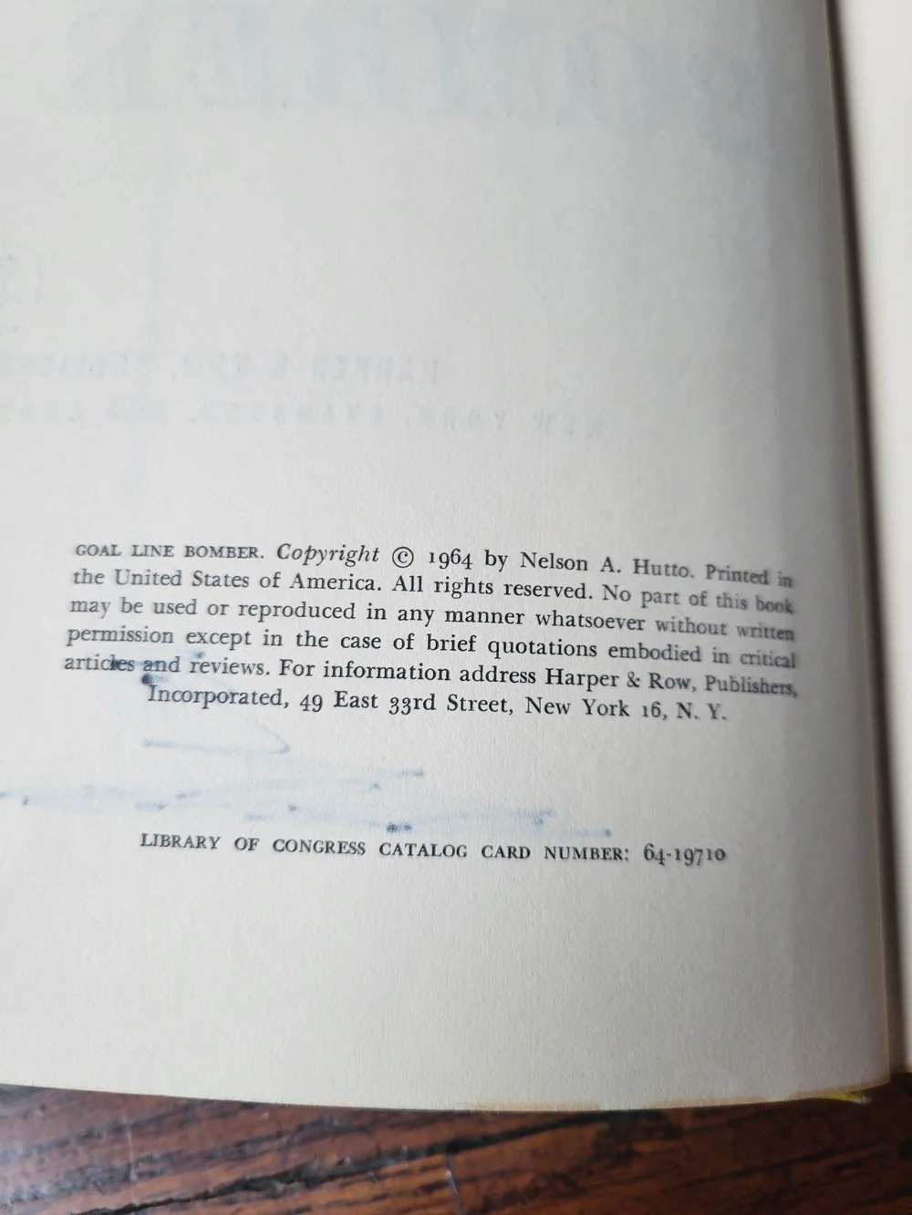 Vintagr GOAL LINE BOMBER by Nelson Hutto Literature/Sports Book